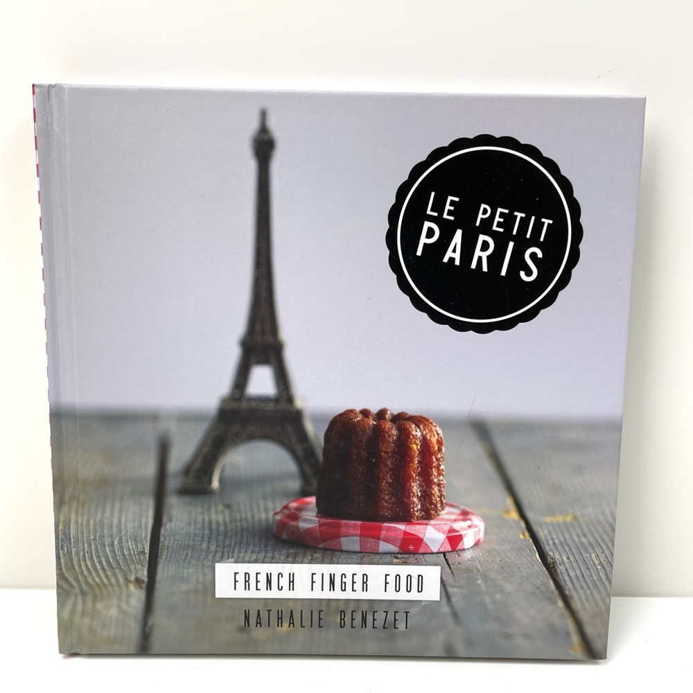 Le Petit Paris French Finger Food Cookbook